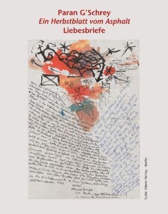 Paran G'Schrey: Ein Herbstblatt vom Asphalt