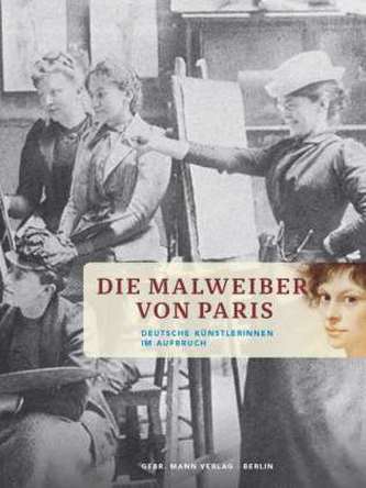Die Malweiber von Paris Die Malweiber von Paris