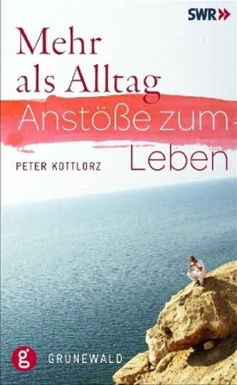 Mehr als Alltag