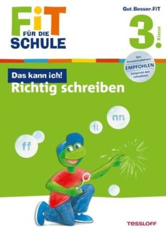 Das kann ich! Richtig schreiben. 3. Klasse