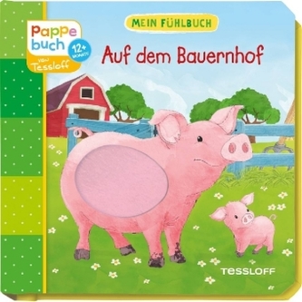 Mein Fühlbuch: Auf dem Bauernhof