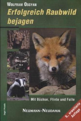 Erfolgreich Raubwild bejagen