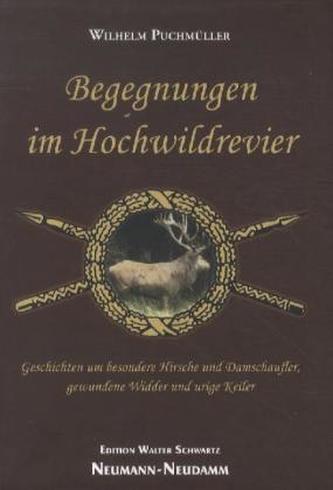 Begegnungen im Hochwildrevier