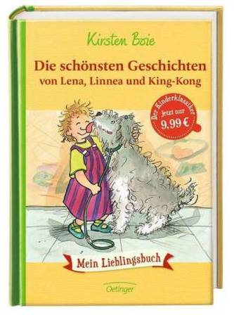 Die schönsten Geschichten von Lena, Linnea und King-Kong