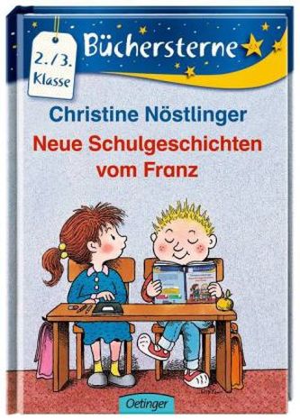 Neue Schulgeschichten vom Franz