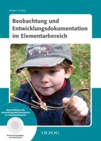 Beobachtung und Entwicklungsdokumentation im Elementarbereich, m. 1 CD-ROM