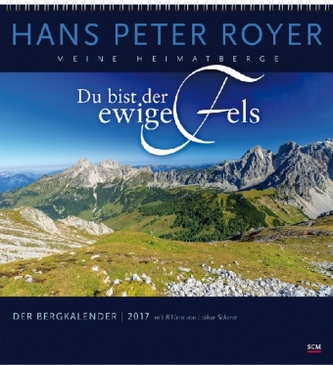 Der Bergkalender 2017 - Wandkalender