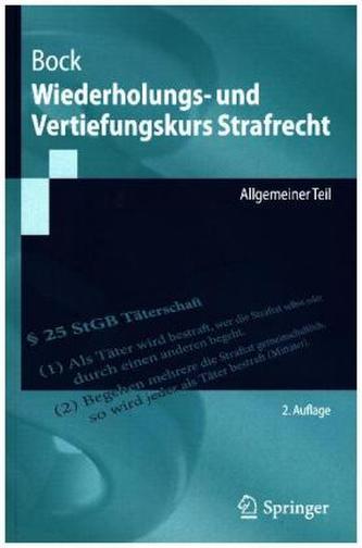 Wiederholungs- und Vertiefungskurs Strafrecht Wiederholungs- und Vertiefungskurs Strafrecht