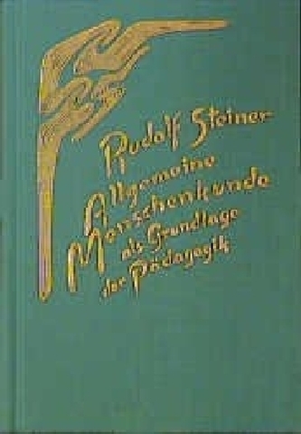 Allgemeine Menschenkunde als Grundlage der Pädagogik