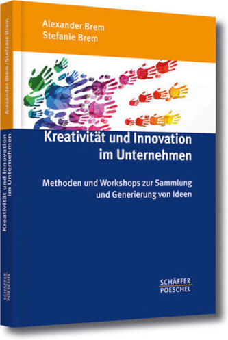 Kreativität und Innovation im Unternehmen