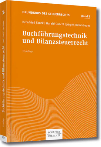 Buchführungstechnik und Bilanzsteuerrecht