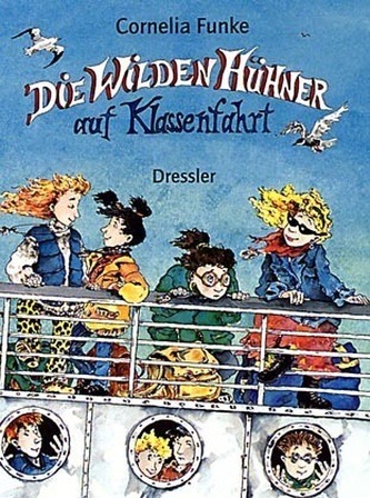 Die wilden Hühner auf Klassenfahrt