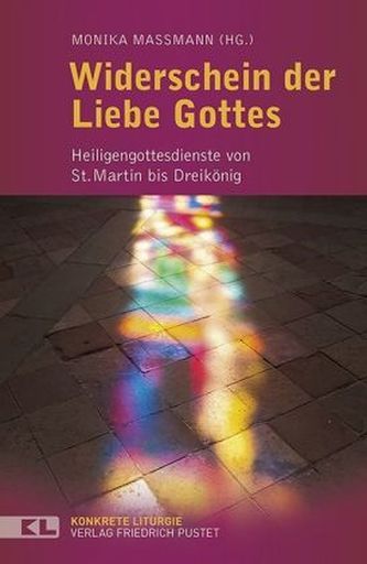 Widerschein der Liebe Gottes
