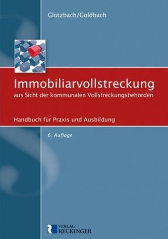 Immobiliarvollstreckung aus Sicht der kommunalen Vollstreckungsbehörden
