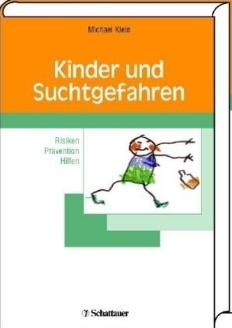 Kinder und Suchtgefahren