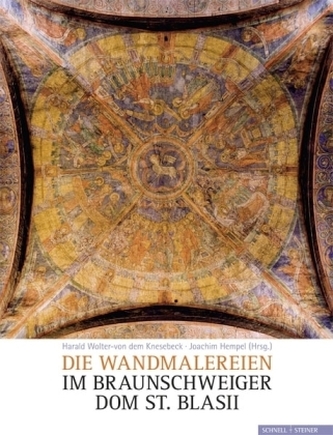 Die Wandmalereien im Braunschweiger Dom St. Blasii, m. CD-ROM