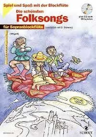 Die schönsten Folksongs für 1-2 Sopranblockflöten, m. Audio-CD