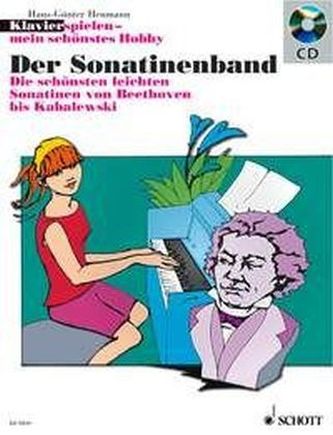 Klavier spielen, mein schönstes Hobby - Der Sonatinenband, m. Audio-CD