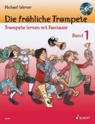 Die fröhliche Trompete, m. Audio-CD. Bd.1