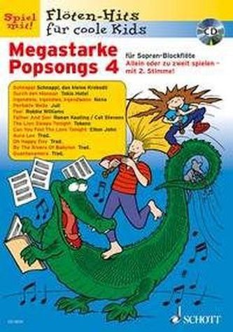 Megastarke Popsongs, Sopran-Blockflöte, m. Audio-CD. H.4