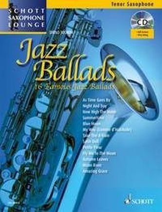 Jazz Ballads, für Tenor-Saxophon, m. Audio-CD, Einzelstimme u. Klaviersatz Jazz Ballads, für Tenor-Saxophon, m. Audio-CD, Einzelstimme u. Klaviersatz