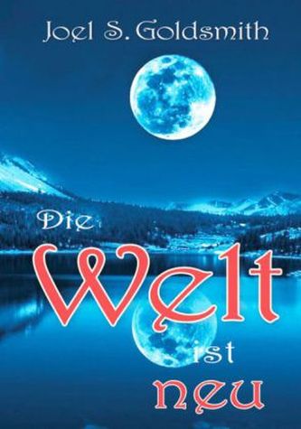 Die Welt ist neu
