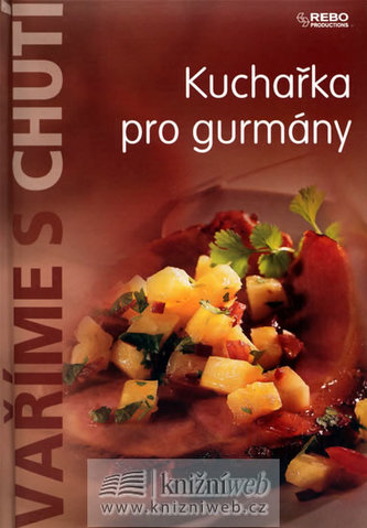 Kuchařka pro gurmány