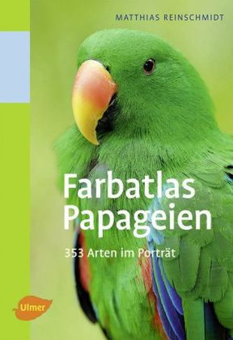 Farbatlas Papageien Farbatlas Papageien