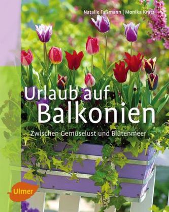 Urlaub auf Balkonien