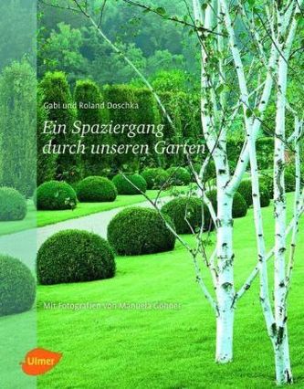 Ein Spaziergang durch unseren Garten