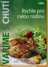 Rychle pro celou rodinu