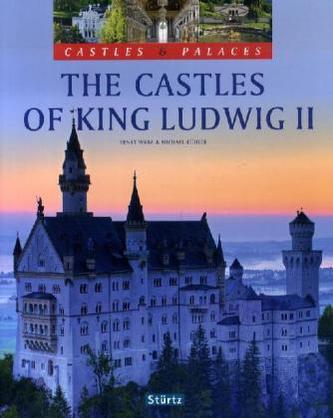 The Castles of King Ludwig II. Die Schlösser König Ludwigs II., englische Ausgabe