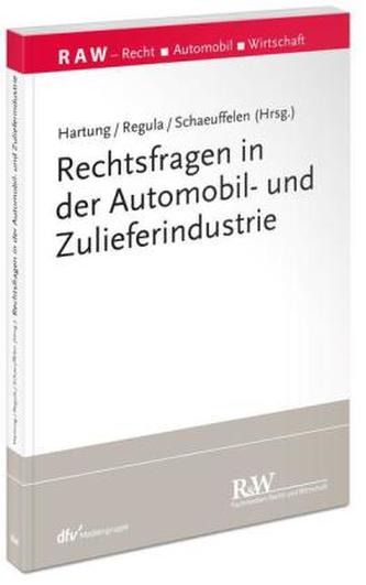 Rechtsfragen in der Automobil- und Zulieferindustrie
