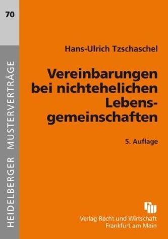 Vereinbarungen bei nichtehelichen Lebensgemeinschaften