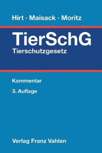 Tierschutzgesetz (TierSchG), Kommentar