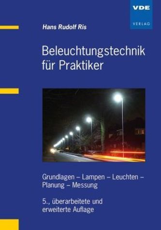 Beleuchtungstechnik für Praktiker