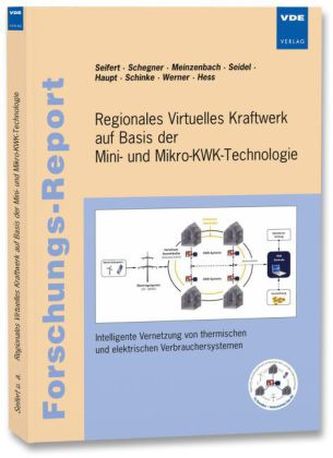 Regionales Virtuelles Kraftwerk auf Basis der Mini- und Mikro-KWK-Technologie