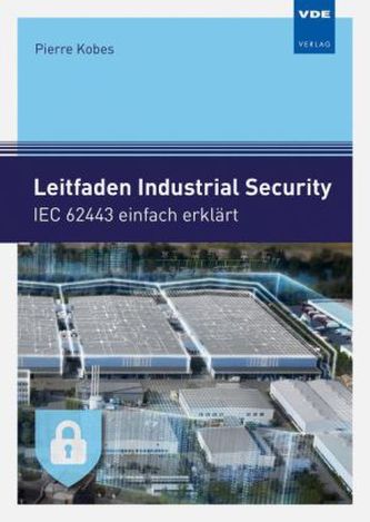 Leitfaden Industrial Security Leitfaden Industrial Security