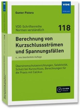 Berechnung von Kurzschluss-Strömen und Spannungsfällen, m. CD-ROM