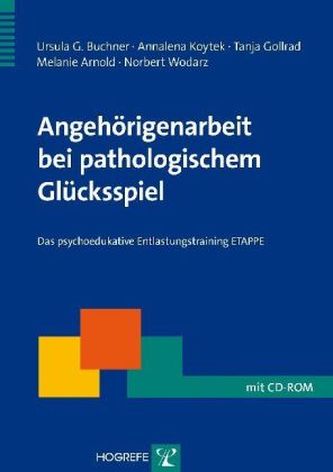 Angehörigenarbeit bei pathologischem Glücksspiel, m. CD-ROM