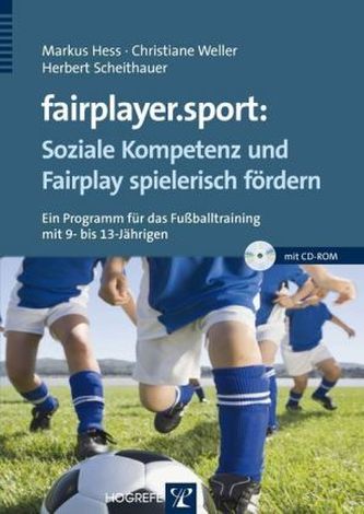 fairplayer.sport: Soziale Kompetenz und Fairplay spielerisch fördern, m. CD-ROM