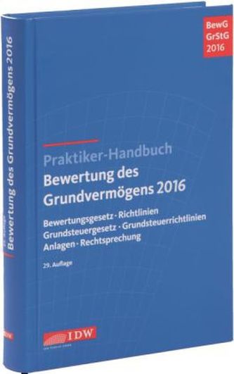 Praktiker-Handbuch Bewertung des Grundvermögens 2016