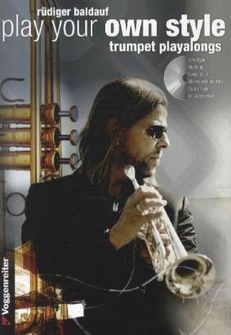 Play your Own Style - Trumpet Play Along, m. Audio-CD