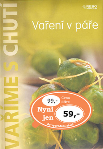 Vaříme s chutí - Vaření v páře
