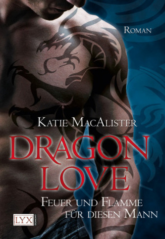 Dragon Love - Feuer und Flamme für diesen Mann