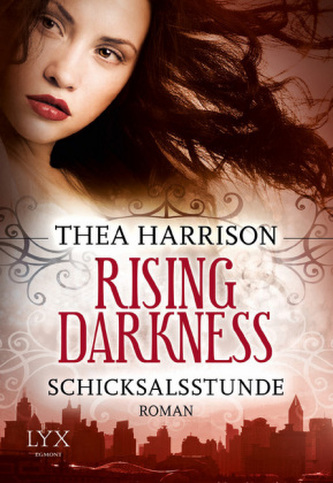 Rising Darkness - Schicksalsstunde