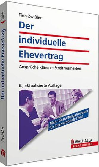 Der individuelle Ehevertrag Der individuelle Ehevertrag