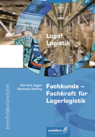 Fachkunde, Fachkraft für Lagerlogistik