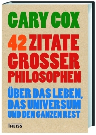 42 Zitate großer Philosophen 42 Zitate großer Philosophen