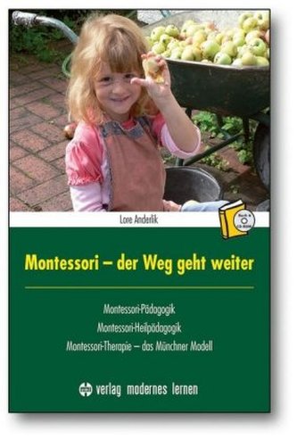 Montessori - der Weg geht weiter, m. CD-ROM